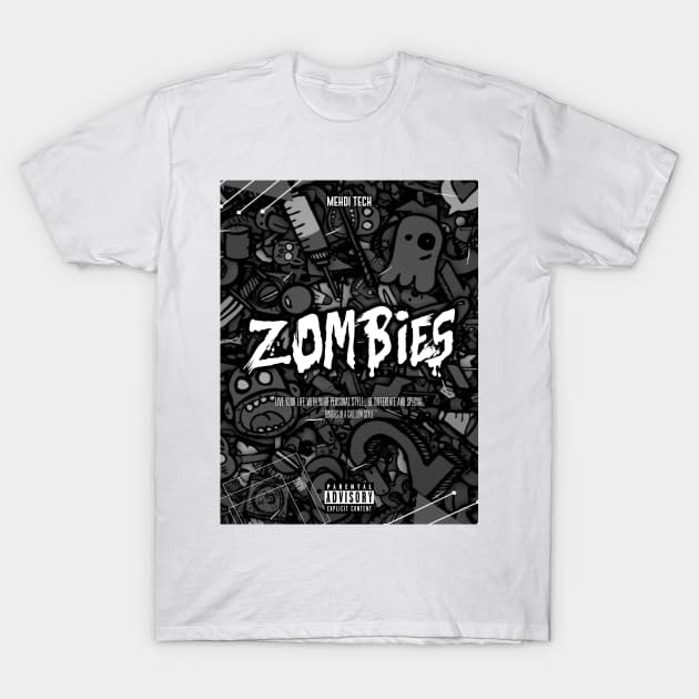 Zombies T-Shirt by mehditech